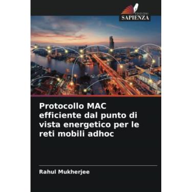 Imagem de Protocollo MAC efficiente dal punto di vista energetico per le reti mobili adhoc