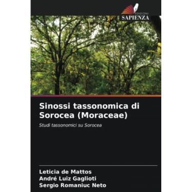 Imagem de Sinossi tassonomica di Sorocea (Moraceae): Studi tassonomici su Sorocea