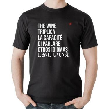 Imagem de Camiseta Algodão The wine triplica la capacité di parlare otros idioma