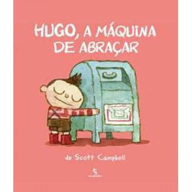 Imagem de Livro - Hugo, a máquina de abraçar