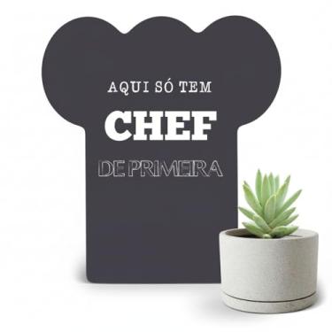 Imagem de Placa de Parede Decorativa Chef de Primeira em MDF – Estilo Gourmet