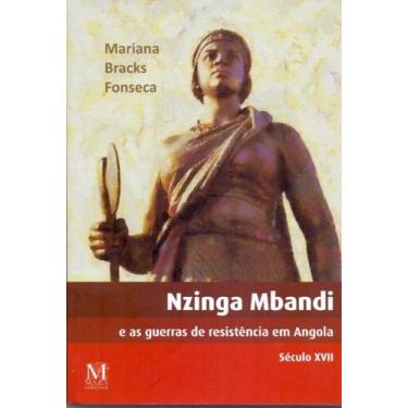 Imagem de Nzinga mbandi e as guerras de resistência em angola século xvii - MAZZ