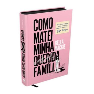 Imagem de Como Matei Minha Querida Família