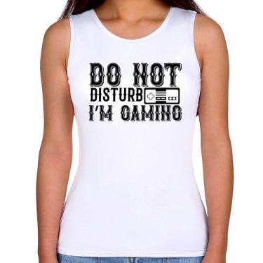 Imagem de Regata Feminina Do Not Disturb I'm Gaming - Foca na Moda, Branco, P