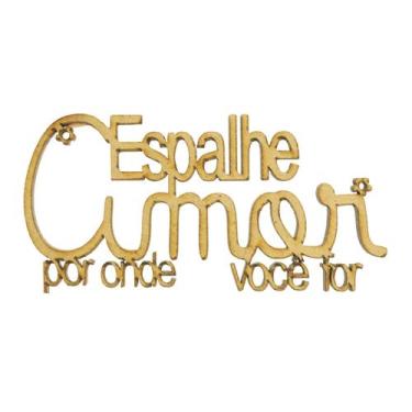 Imagem de Aplique Frase Espalhe Amor Decoração 10x5 Mdf Madeira - Atacadão do Ar