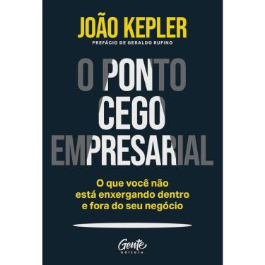 Imagem de O Ponto Cego Empresarial