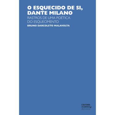 Imagem de Livro - O Esquecido de Si, Dante Milano