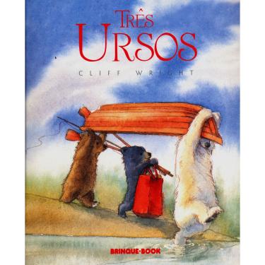 Imagem de Livro - Três Ursos - 1ª Edição 2007 - Cliff Wright