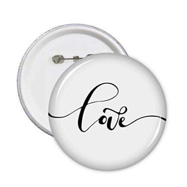 Imagem de Alfinetes de estilo escrito à mão com citação Love Line, botão de crachá, decoração de roupas redondas