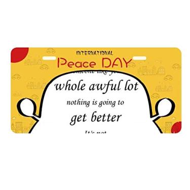 Imagem de DIYthinker Everything Change If Someone Like You Placa de carro Decoração Dia da Paz