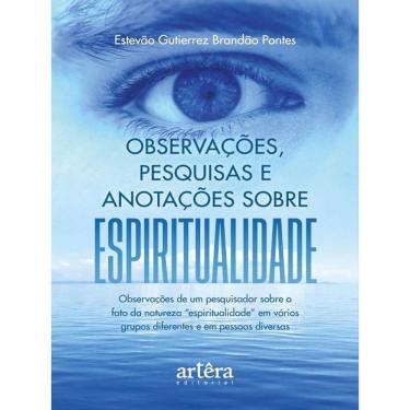 Imagem de Observações, Pesquisas E Anotações Sobre Espiritualidade