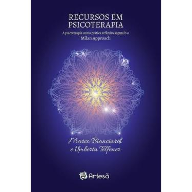 Imagem de Recursos Em Psicoterapia - A Prática Clínica Segundo o Milan Approach 