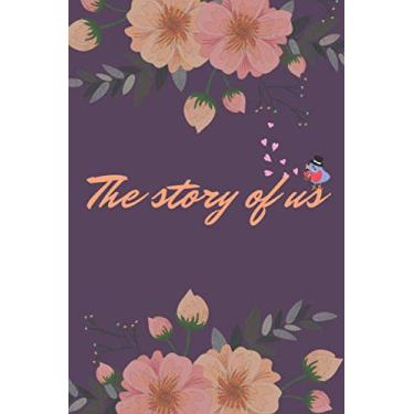 Imagem de The story of us: Fill in the Blank Floral Notebook and Memory Journal for Couples