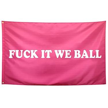 Imagem de Seekamit Fuck It We Ball Flag Pink Funny College Dorm Flags for Girls Cool Girl Flags for Bedroom Room Wall Meme Flags Banner 3x5Ft Decoração de jardim interno e externo