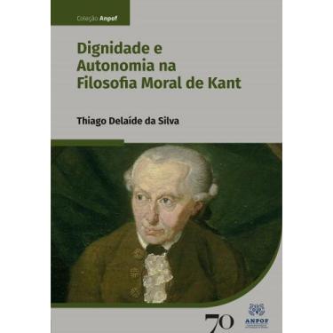 Imagem de Dignidade e Autonomia na Filosofia Moral de Kant - EDICOES 70, 3