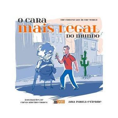Imagem de O cara mais legal do mundo = the coolest guy in the world - Editora In