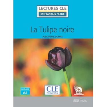 Imagem de Tulipe Noire, La Niveau 2 + Audio Telechargeable