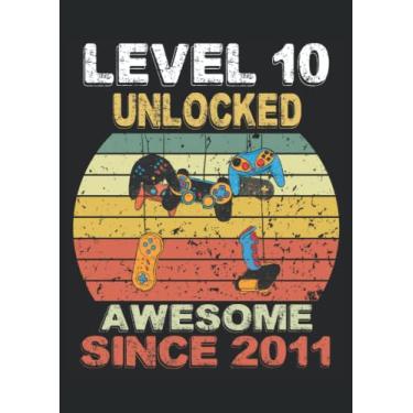 Imagem de Level 10 Unlocked Awesome Since 2011 10th Birthday: Notebook DIN A4 COLUMN 120 Pages - 8.27" x 11.69" ( 21 x 29.7cm)|Gaming Notebook|Gaming Planner| Notebook for Gamers
