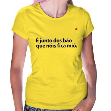 Imagem de Baby Look É junto dos bão que nóis fica mió - Foca na Moda, Amarelo, G