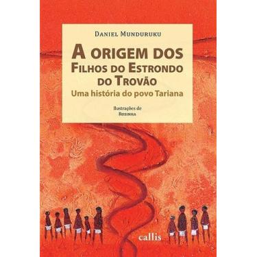 Imagem de Livro - A Origem dos Filhos do Estrondo do Trovão - Uma História do Po
