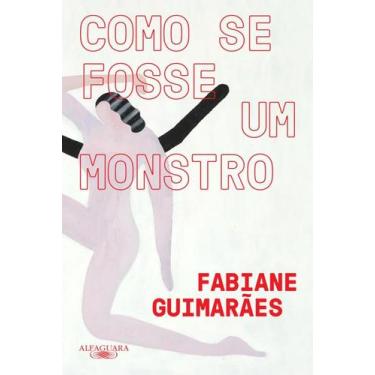Imagem de Livro - Como se fosse um monstro - Editora Schwarcz SA