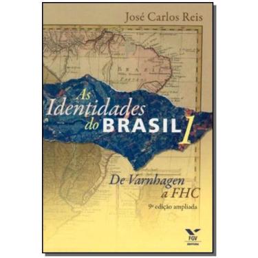 Imagem de As Identidades do Brasil: de Varnhagen a Fhc - 9ª Edição Ampliada - FG