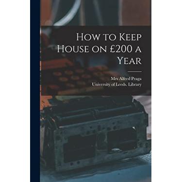 Imagem de How to Keep House on £200 a Year