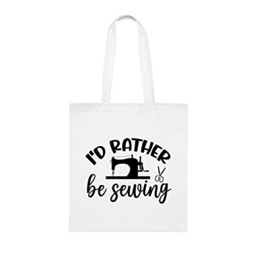 Imagem de I'd Rather Be Sewing Sacola, presente divertido, bolsa de ombro de costura, sacos reutilizáveis de costura, cesta de Natal de aniversário, ideia de presente, Branco