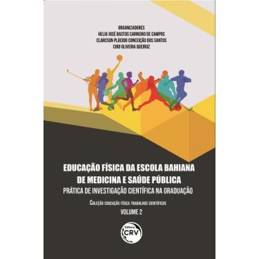 Imagem de Livro - Educação Física Da Escola Bahiana De Medicina E Saúde Pública