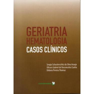 Imagem de Livro Geriatria Hematologia Casos Clínicos
