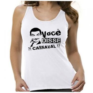 Imagem de Regata feminina abada você disse Carnaval meme - Dogs, Branco, M