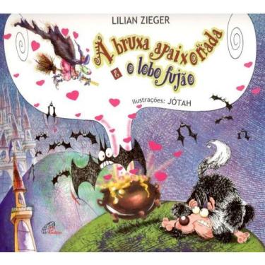 Imagem de Livro - A bruxa apaixonada e o lobo fujão