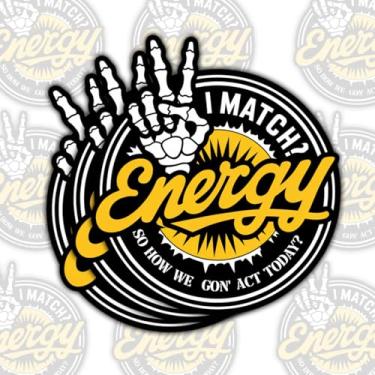 Imagem de Adesivo com 3 peças I Match Energy So How We Gon Act Today Funny Skeleton Sarcasm Positive Quote, Vibes Trendy Humor Die-Cut Waterproof Vinyl Sticker for Laptop Bottle Phone Car Hard Hat 7.6 cm x 7.6