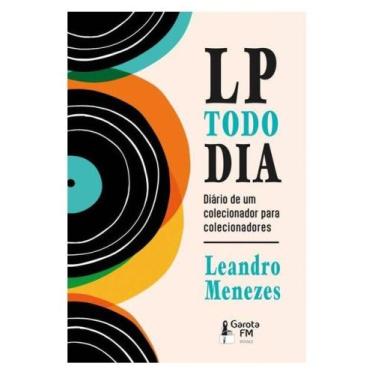 Imagem de Lp todo dia: diário de um colecionador para colecionadores - GAROTA FM