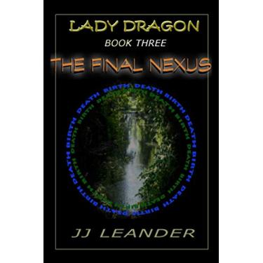 Imagem de Lady Dragon Book Three: The Final Nexus: 3