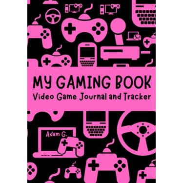 Imagem de My Gaming Book: Video Game Journal and Tracker - Gamer Purple
