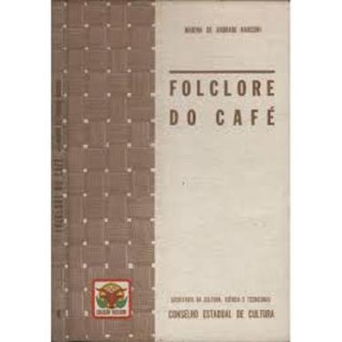 Imagem de Livro Folclore Do Café (Marina De Andrade Marconi) - C. E. C