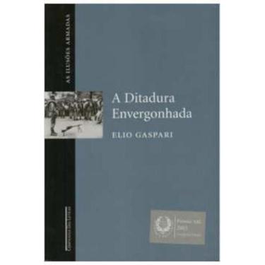 Imagem de Livro A Ditadura Envergonhada (Elio Gaspari) - Companhia Das Letras