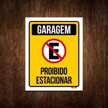 Imagem de Placa Sinalização Garagem Proibido Estacionar Amarela 27X35 - Sinalizo