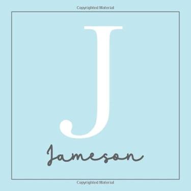 Imagem de Jameson: All About Baby Jameson's First Year [Modern Personalized Baby Journal]