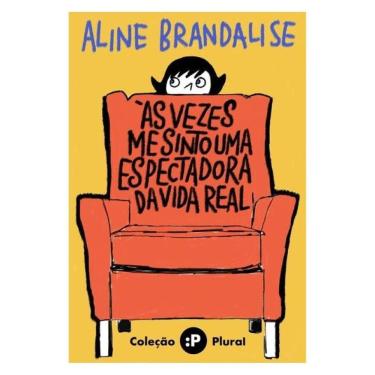 Imagem de Às Vezes Me Sinto Uma Espectadora Da Vida Real