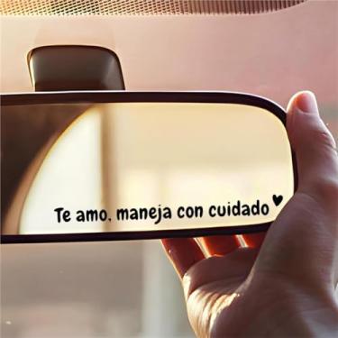 Imagem de Te amo maneja con cuidado Decalque de mensagem inspiradora em espanhol, adesivo de mensagem de segurança de vinil preto para espelho retrovisor, I Love You Drive Safe à prova d'água motivacional 10 cm