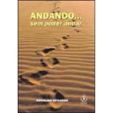 Imagem de Andando...Sem Poder Andar