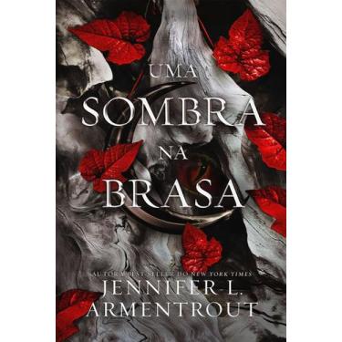 Imagem de Livro - Uma sombra na brasa (Vol. 1 Carne e Fogo) - Galera