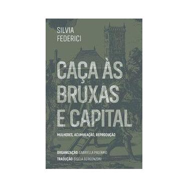 Imagem de Caças às bruxas e capital - Editora Elefante