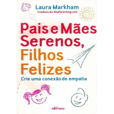 Imagem de Pais E Maes Serenos, Filhos Felizes