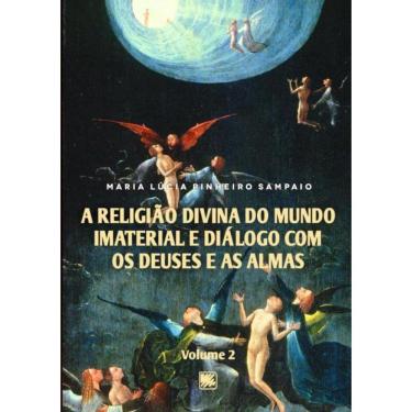 Imagem de Religiao Divina Do Mundo Imaterial E Dialogo Com Os Deuses E As Almas - Volume 2,A