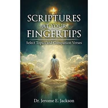 Imagem de Scriptures at Your Fingertips: Select Topics and Companion Verses