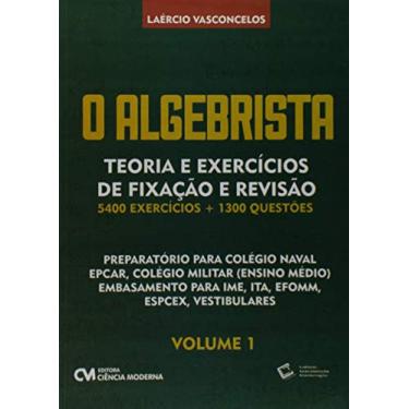 Imagem de Algebrista Volume 1 Teoria e Exercícios de Fixação