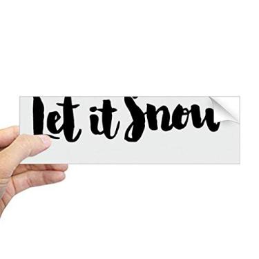 Imagem de DIYthinker Adesivo retangular com citação "Let It Snow", escrita à mão, para notebook, janela